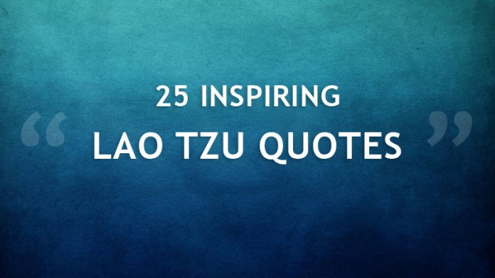 Inspiring Lao Tzu Quotes Succeed Feed