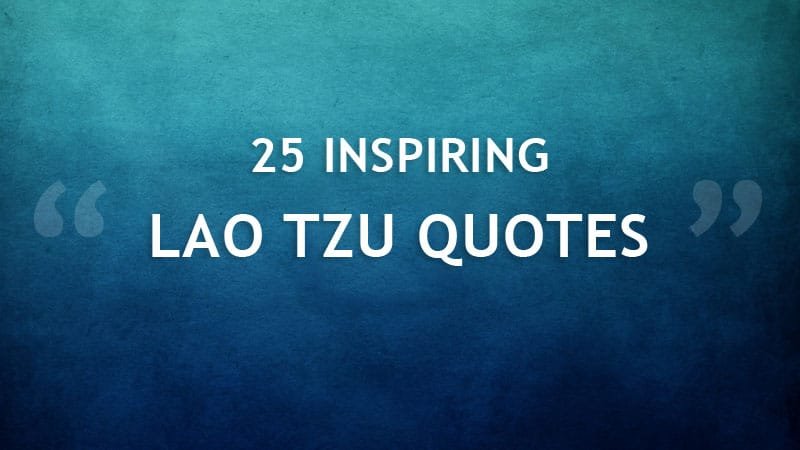 Inspiring Lao Tzu Quotes