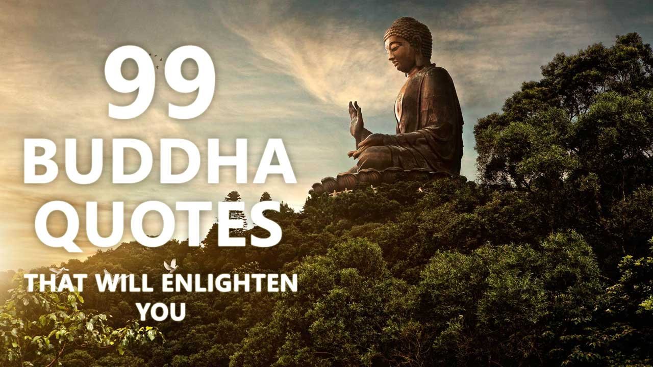 99 Buddha Quotes That Will Enlighten You