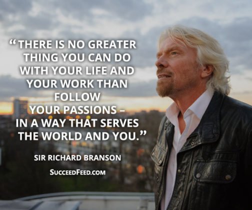 99 Richard Branson Quotes About Business, Life & Success - Succeed Feed