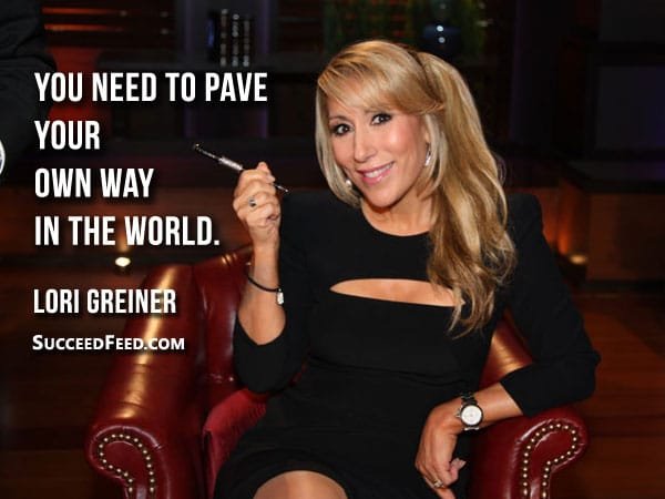 35 Lori Greiner Quotes That Will Empower You - Succeed Feed